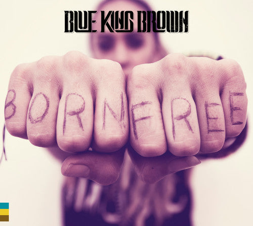 Blue King Brown: Born Free - CD