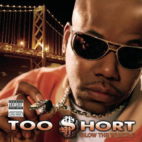 Too $hort: Blow the Whistle - Record