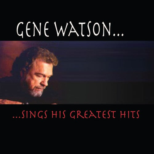 Gene Watson: Greatest Hits - Record