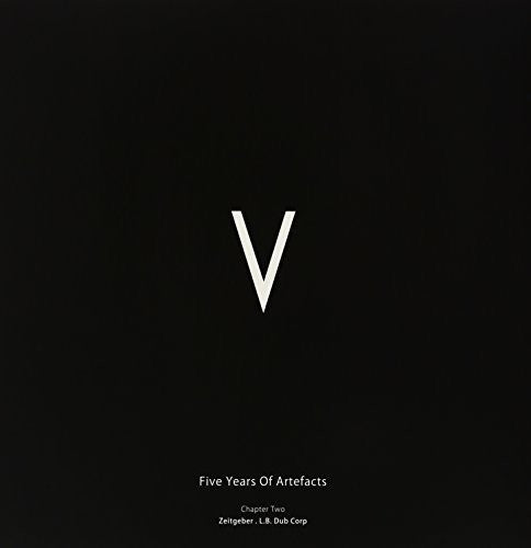 Zeitgeber / L.B Dub Corp: V: Five Years of Artefacts-Chapter 2 - 12-INCH SINGLE
