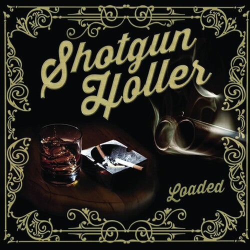 Shotgun Holler: Loaded - Record