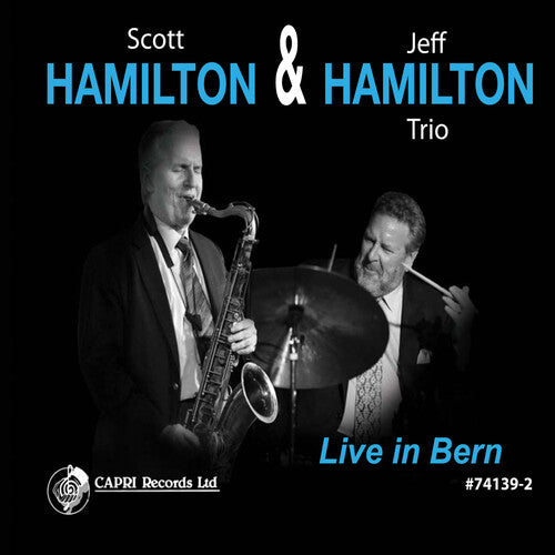 Scott Hamilton: Live in Bern - CD