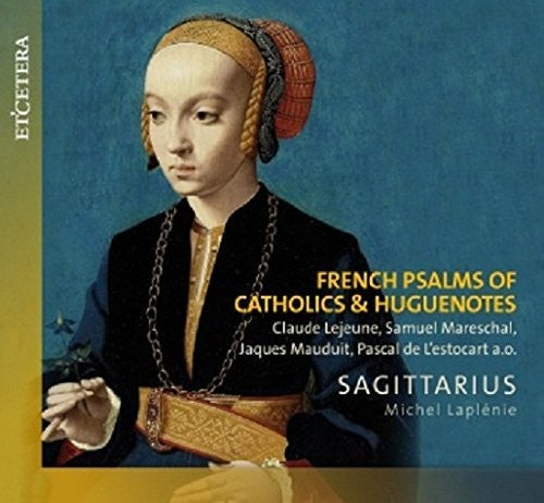 Michel Laplenie: French Psalms of Catholics & Huguen - Record