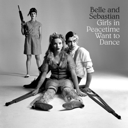 Belle And Sebastian- Girls In Peacetime Want To Dance [Limited Edition Vinyl] { VINYL LP }