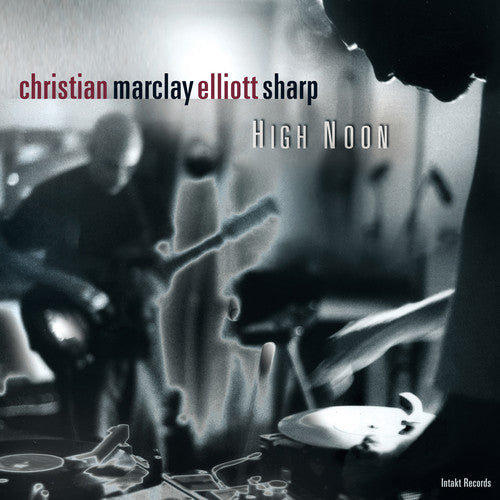 Sharp / Marclay / Marclay / Sharp: High Noon - Record