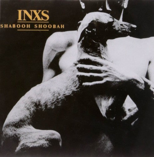 INXS: Shabooh Shoobah - VINYL