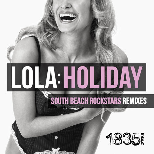 Lola: Holiday (South Beach Rockstars Remixes) - Record