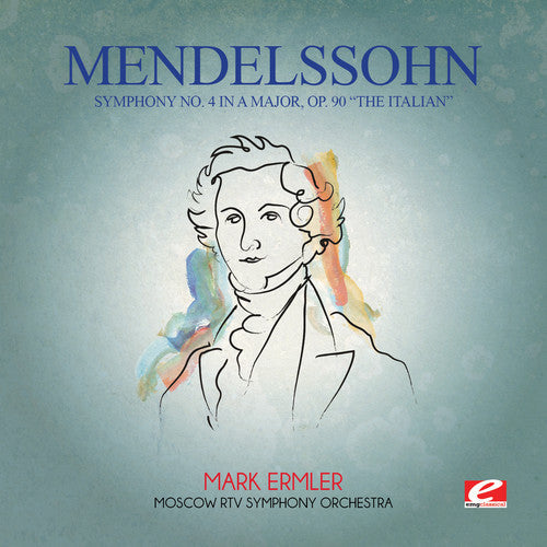 Felix Mendelssohn: Mendelssohn: Symphony No 4 in a Major Op 90 Italian - Record