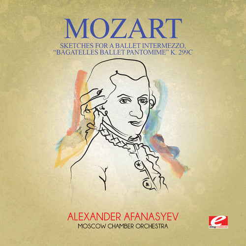 Mozart: Sketches for a Ballet Intermezzo Bagatelles Ballet - Record