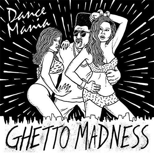 Various Artists: Dance Mania: Ghetto Madness / Various - Record