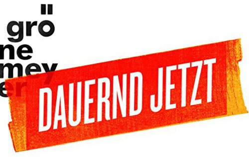 Herbert Groenemeyer: Dauernd Jetzt - CD