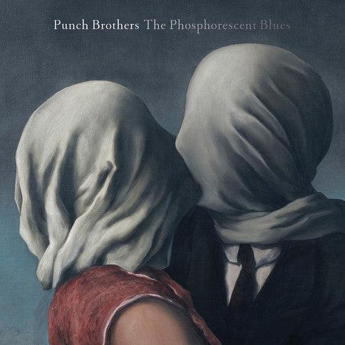 Punch Brothers- Phosphorescent Blues { VINYL LP }