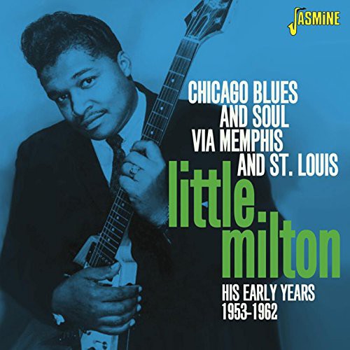 Little Milton: Chicago Blues & Soul Via Memphis - Record