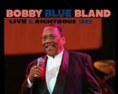 Bobby Bland: Live & Righteous - Record