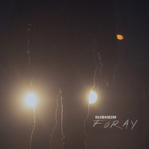 Subheim: Foray - Record