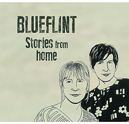 Blueflint: Stories from Home - Record