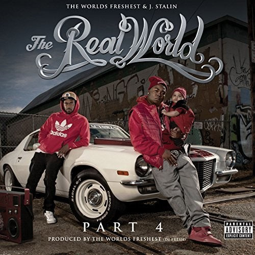 Worlds Freshest & J-Stalin: Real World 4 - Record