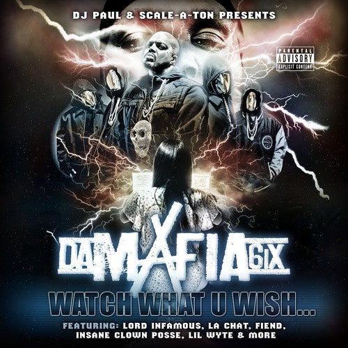 Da Mafia 6ix: Watch What U Wish - Record