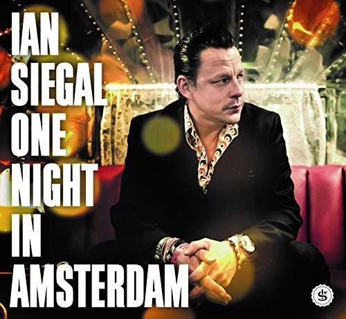 Ian Siegal: One Night in Amsterdam - Record
