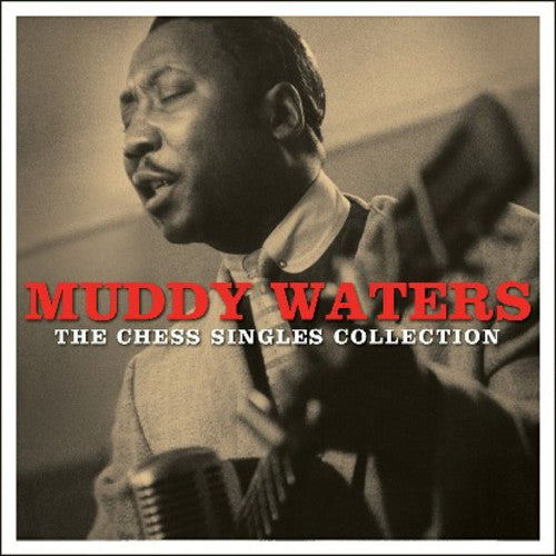 Muddy Waters: Chess Singles Collection - Record