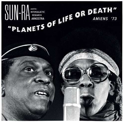 Sun Ra: Planets of Life or Death: Amiens 73 - CD