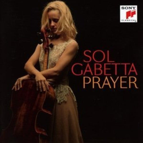 Sol Gabetta: Prayer - Record