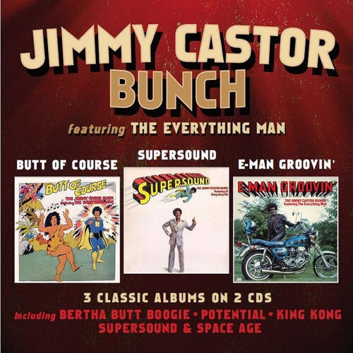 Jimmy Castor Bunch: Butt of Course / Supersound / E-Man Groovin - CD