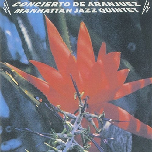 Manhattan Jazz Quintet: Concierto de Aranjuez - CD