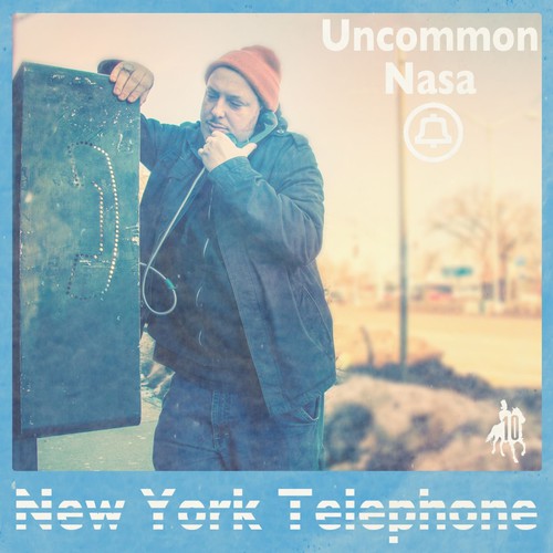 Uncommon Nasa- New York Telephone [Vinyl] { VINYL LP }