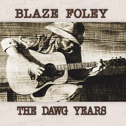 Blaze Foley: The Dawg Years - Record