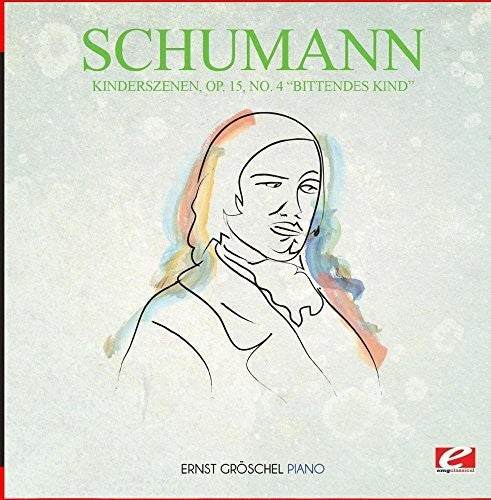 Schumann: Kinderszenen Op. 15 No. 4 Bittendes Kind - Record