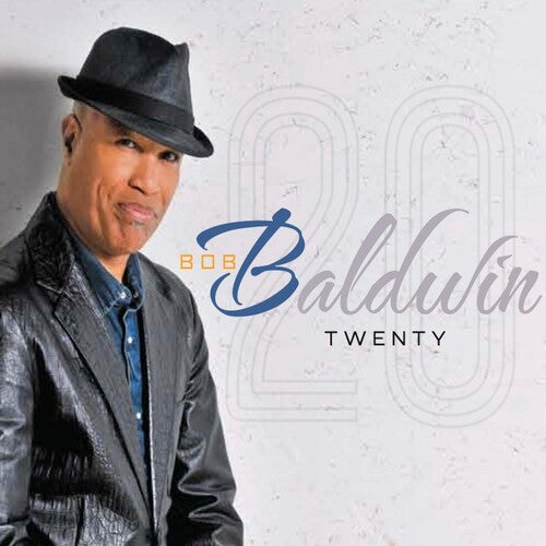 Bob Baldwin: Twenty - CD