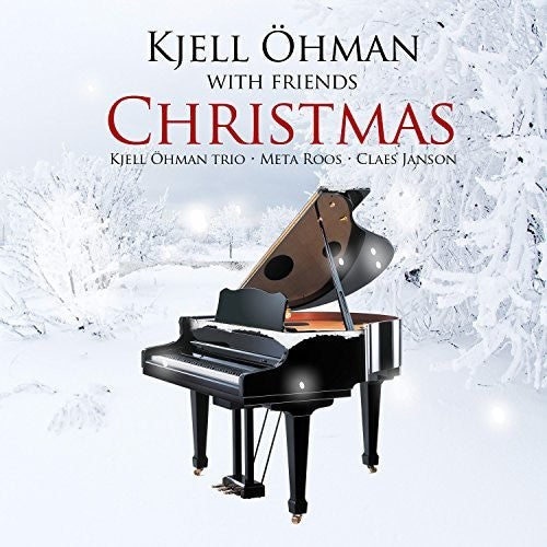 Ohman, Kjell / Roos, Meta / Janson, Claes: Kjell Oehman with Friends - Christmas - CD
