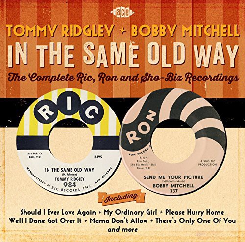 Ridgley, Tommy / Mitchell, Bobby: In the Same Old Way: Complete - CD