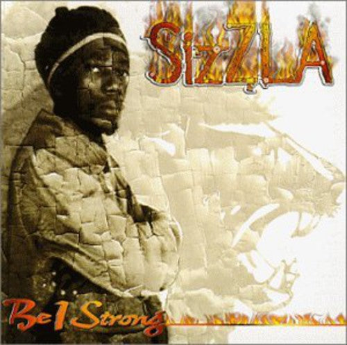 Sizzla: Be I Strong - CD