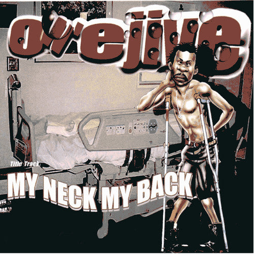 Owe Jive: My Neck, My Back - Record