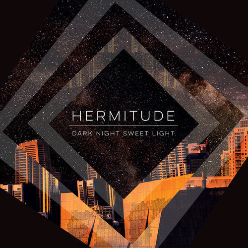 Hermitude: Dark Night Sweet Light - Record