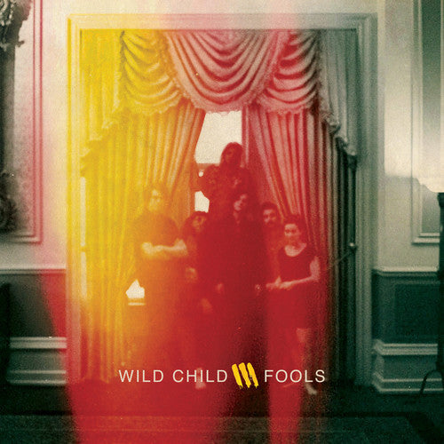 Wild Child: Fools - Record