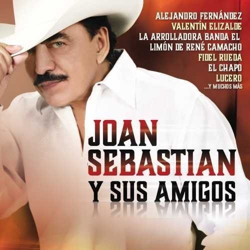 Various Artists: Joan Sebastian y Su Amigos - CD