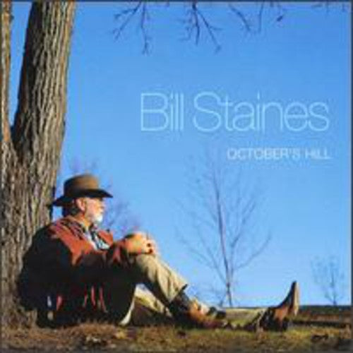 Bill Staines: October's Hill - Record