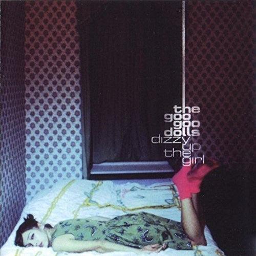 Goo Goo Dolls- Dizzy Up The Girl { VINYL LP }