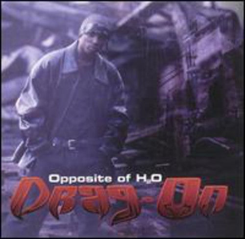 Drag-On: Opposite of H2O - Record