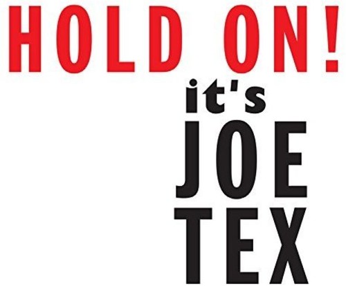 Joe Tex: Hold on It's Joe Tex - CD
