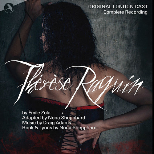 Original London Cast: Therese Raquin - CD