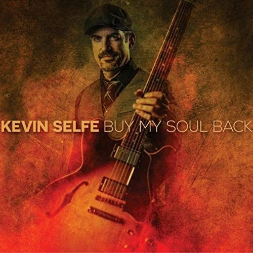 Kevin Selfe: Buy My Soul Back - Record