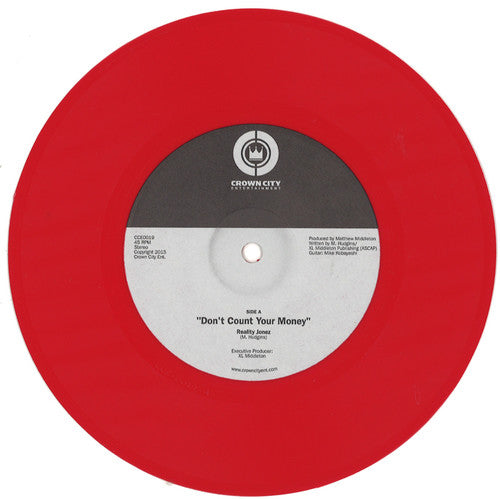Reality Jonez: Don't Count Your Money / Just Not That Girl - 7-INCH SINGLE