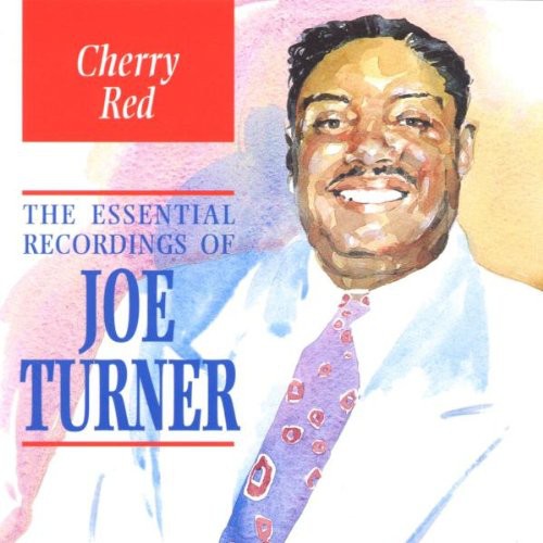 Joe Turner: Cherry Pie-Essential Recording - CD