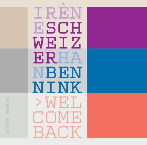 Schweizer / Bennink: Welcome Back - Record