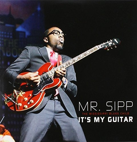 Mr Sipp: It's My Guitar - Record