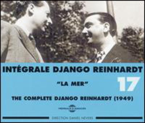 Django Reinhardt: Vol. 17-1949: La Mer-Complete - CD